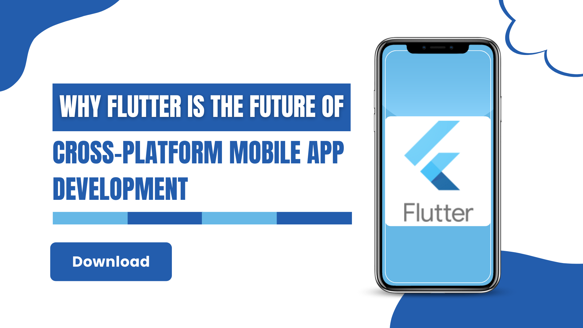 Why Flutter Is the Future of Cross-Platform Mobile App Development